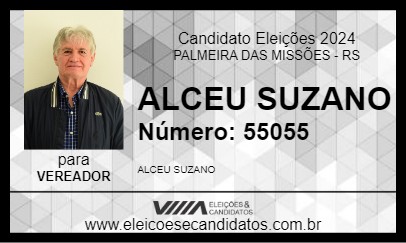 Candidato ALCEU SUZANO 2024 - PALMEIRA DAS MISSÕES - Eleições