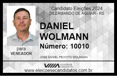 Candidato DANIEL WOLMANN 2024 - DILERMANDO DE AGUIAR - Eleições