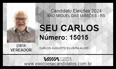 Candidato SEU CARLOS 2024 - SÃO MIGUEL DAS MISSÕES - Eleições