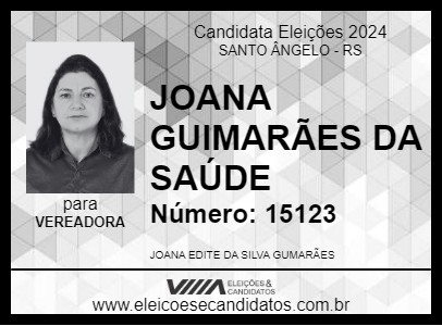 Candidato JOANA GUIMARÃES DA SAÚDE 2024 - SANTO ÂNGELO - Eleições