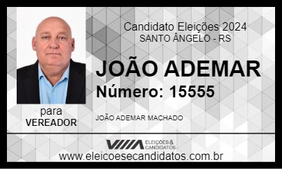 Candidato JOÃO ADEMAR 2024 - SANTO ÂNGELO - Eleições