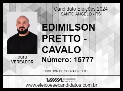 Candidato EDIMILSON PRETTO - CAVALO 2024 - SANTO ÂNGELO - Eleições