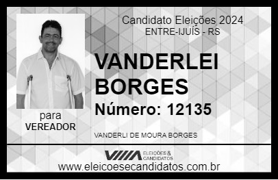 Candidato VANDERLEI BORGES 2024 - ENTRE-IJUÍS - Eleições