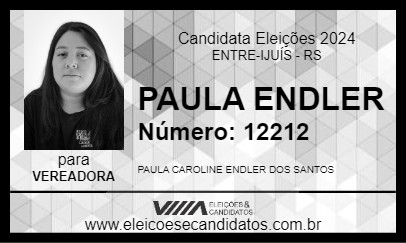 Candidato PAULA  ENDLER 2024 - ENTRE-IJUÍS - Eleições