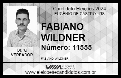 Candidato FABIANO WILDNER 2024 - EUGÊNIO DE CASTRO - Eleições