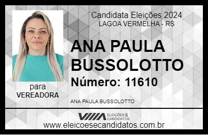 Candidato ANA PAULA BUSSOLOTTO 2024 - LAGOA VERMELHA - Eleições