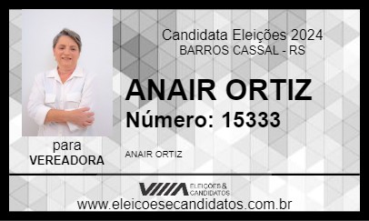 Candidato ANAIR ORTIZ 2024 - BARROS CASSAL - Eleições