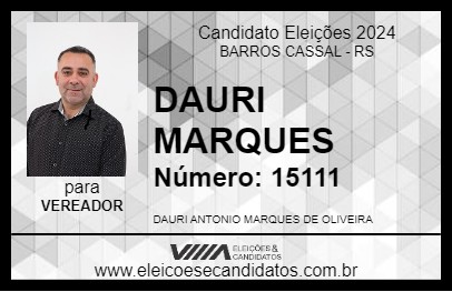 Candidato DAURI MARQUES 2024 - BARROS CASSAL - Eleições