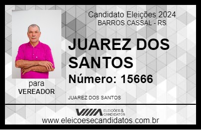 Candidato JUAREZ DOS SANTOS 2024 - BARROS CASSAL - Eleições