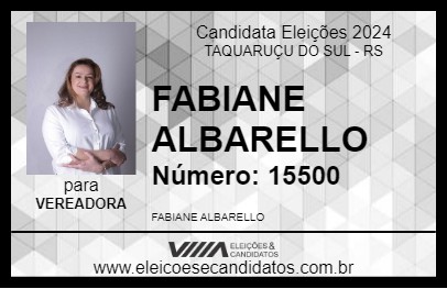 Candidato FABIANE ALBARELLO 2024 - TAQUARUÇU DO SUL - Eleições