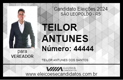 Candidato TEILOR ANTUNES 2024 - SÃO LEOPOLDO - Eleições