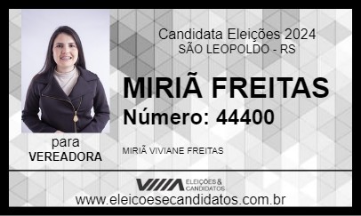 Candidato MIRIÃ FREITAS 2024 - SÃO LEOPOLDO - Eleições