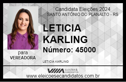 Candidato LETICIA KARLING 2024 - SANTO ANTÔNIO DO PLANALTO - Eleições