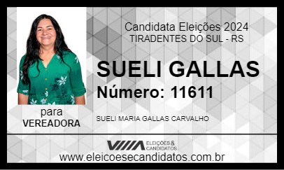 Candidato SUELI GALLAS 2024 - TIRADENTES DO SUL - Eleições