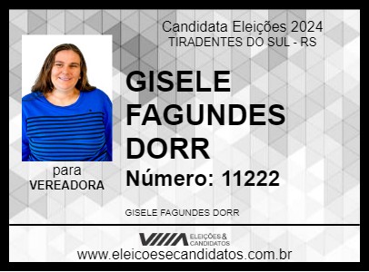 Candidato GISELE FAGUNDES DORR 2024 - TIRADENTES DO SUL - Eleições