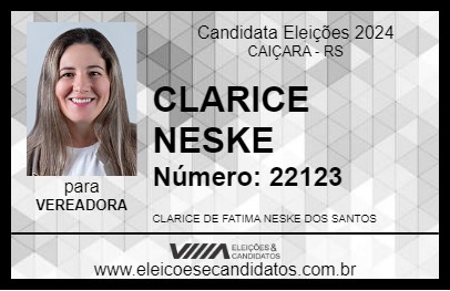 Candidato CLARICE NESKE 2024 - CAIÇARA - Eleições