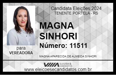 Candidato MAGNA SINHORI 2024 - TENENTE PORTELA - Eleições