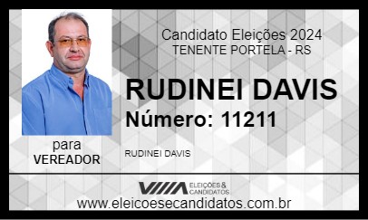 Candidato RUDINEI DAVIS 2024 - TENENTE PORTELA - Eleições