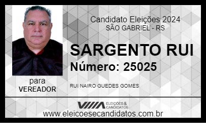 Candidato SARGENTO RUI 2024 - SÃO GABRIEL - Eleições