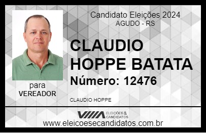 Candidato CLAUDIO HOPPE  BATATA 2024 - AGUDO - Eleições