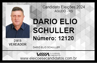 Candidato DARIO ELIO SCHULLER 2024 - AGUDO - Eleições