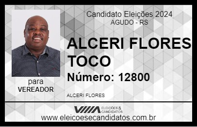 Candidato ALCERI FLORES  TOCO 2024 - AGUDO - Eleições