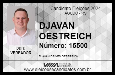 Candidato DJAVAN OESTREICH 2024 - AGUDO - Eleições