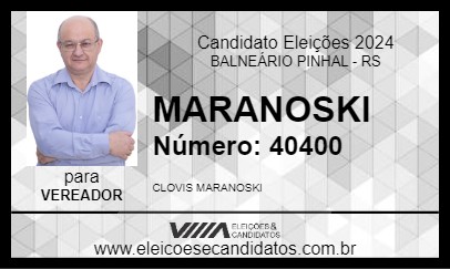 Candidato MARANOSKI 2024 - BALNEÁRIO PINHAL - Eleições