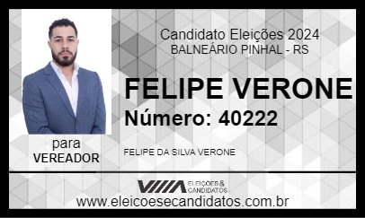 Candidato FELIPE VERONE 2024 - BALNEÁRIO PINHAL - Eleições