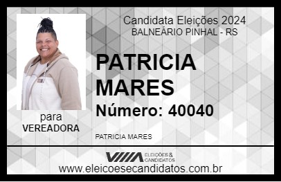 Candidato PATRICIA MARES 2024 - BALNEÁRIO PINHAL - Eleições