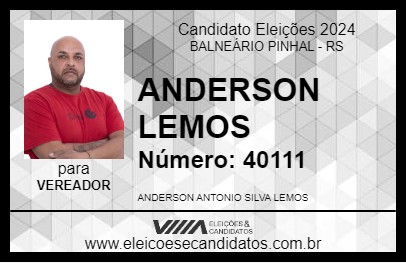 Candidato ANDERSON LEMOS 2024 - BALNEÁRIO PINHAL - Eleições