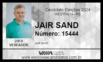 Candidato JAIR SAND 2024 - WESTFALIA - Eleições