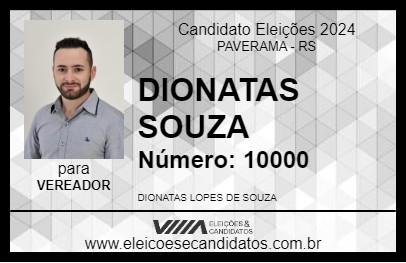 Candidato DIONATAS SOUZA 2024 - PAVERAMA - Eleições