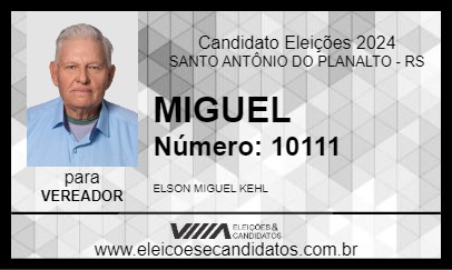 Candidato MIGUEL 2024 - SANTO ANTÔNIO DO PLANALTO - Eleições