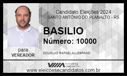 Candidato BASILIO 2024 - SANTO ANTÔNIO DO PLANALTO - Eleições