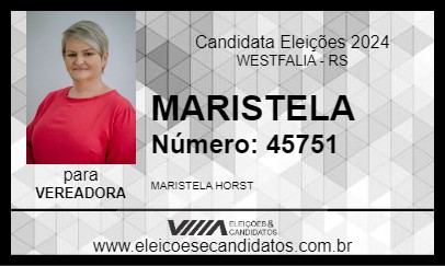 Candidato MARISTELA 2024 - WESTFALIA - Eleições