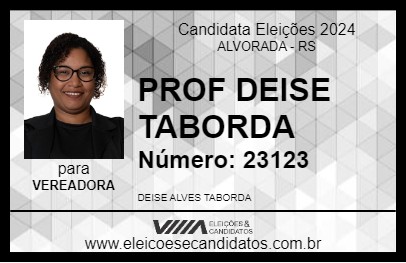 Candidato PROF DEISE TABORDA 2024 - ALVORADA - Eleições