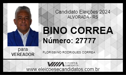 Candidato BINO CORREA 2024 - ALVORADA - Eleições