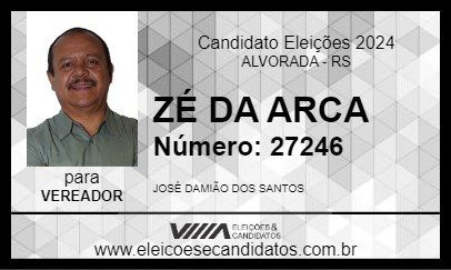 Candidato ZÉ DA ARCA 2024 - ALVORADA - Eleições