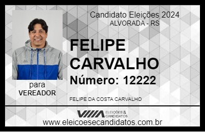 Candidato FELIPE CARVALHO 2024 - ALVORADA - Eleições