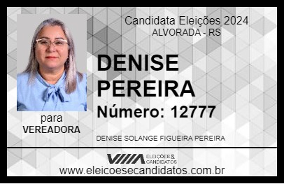 Candidato DENISE PEREIRA 2024 - ALVORADA - Eleições