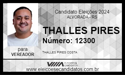 Candidato THALLES PIRES 2024 - ALVORADA - Eleições