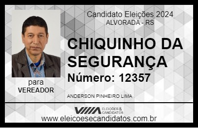 Candidato CHIQUINHO DA SEGURANÇA 2024 - ALVORADA - Eleições