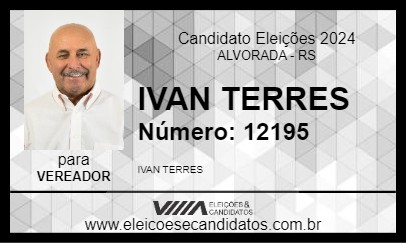 Candidato IVAN TERRES 2024 - ALVORADA - Eleições