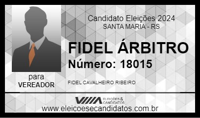 Candidato FIDEL ÁRBITRO 2024 - SANTA MARIA - Eleições