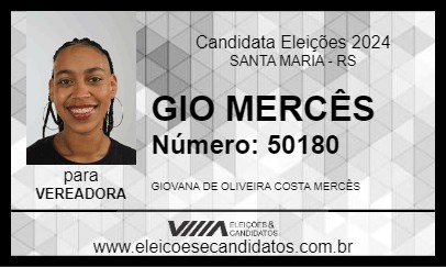 Candidato GIO MERCÊS 2024 - SANTA MARIA - Eleições