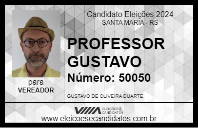 Candidato PROFESSOR GUSTAVO 2024 - SANTA MARIA - Eleições