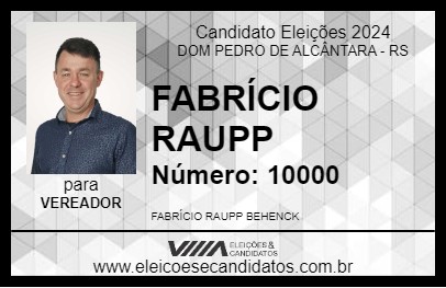 Candidato FABRÍCIO RAUPP 2024 - DOM PEDRO DE ALCÂNTARA - Eleições