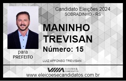 Candidato MANINHO TREVISAN 2024 - SOBRADINHO - Eleições