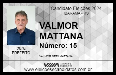 Candidato VALMOR MATTANA 2024 - IBARAMA - Eleições